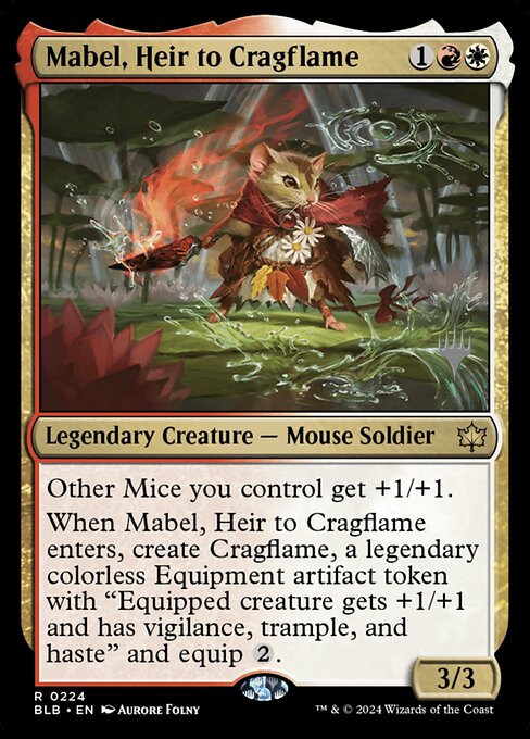 Mabel, Heir to Cragflame (224p) [Bloomburrow Promos]