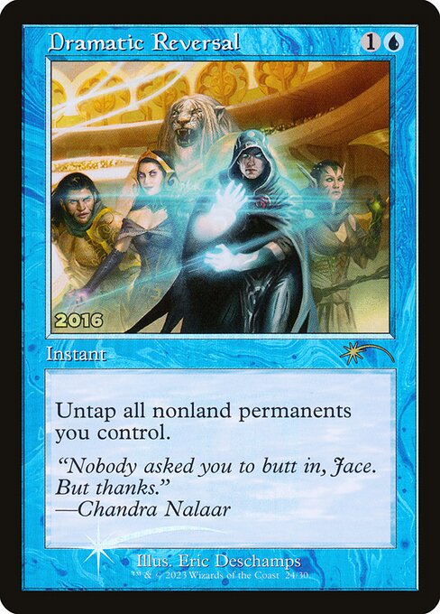 Dramatic Reversal (24) [30th Anniversary Play Promos]