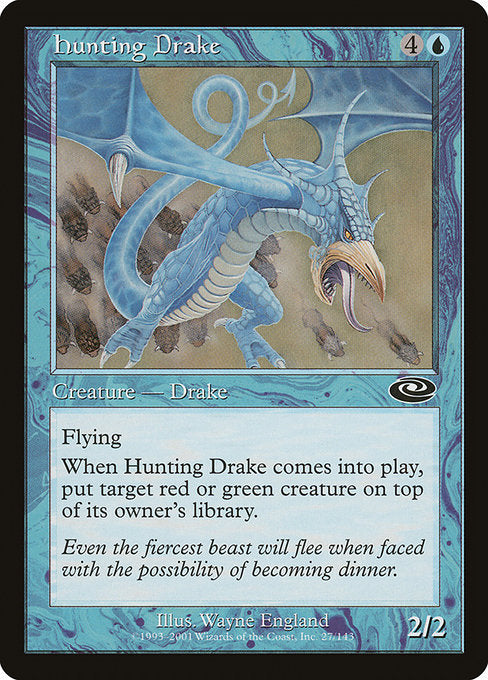 Hunting Drake (27) [Planeshift]