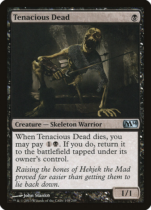 Tenacious Dead (118) [Magic 2014]