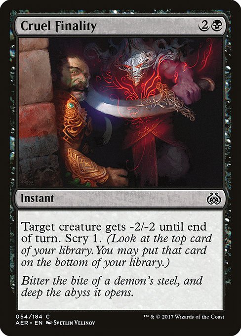 Cruel Finality (54) [Aether Revolt]