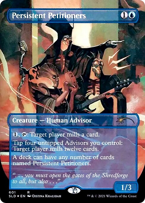 Persistent Petitioners (601) [Secret Lair Drop]
