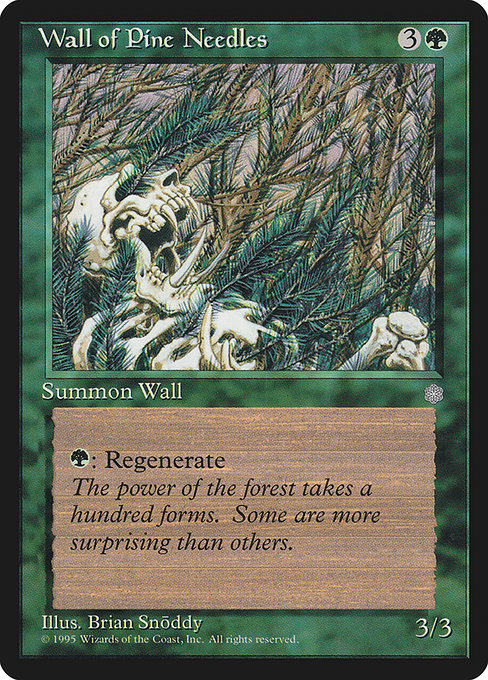 Wall of Pine Needles (274) [Ice Age]