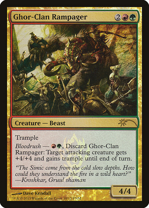 Ghor-Clan Rampager (10) [Friday Night Magic 2013]