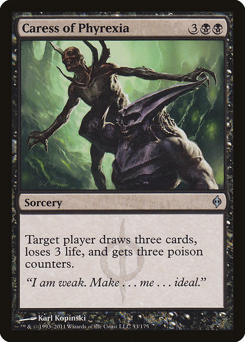 Caress of Phyrexia (53) [New Phyrexia]
