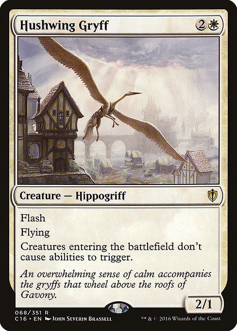 Hushwing Gryff (68) [Commander 2016]