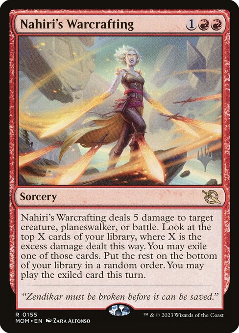 Nahiri's Warcrafting (155p) [March of the Machine Promos]