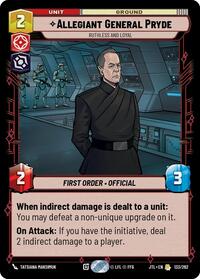 Allegiant General Pryde - Ruthless and Loyal (133/262) [Jump to Lightspeed]