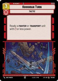 Koiogran Turn (179/262) [Jump to Lightspeed]
