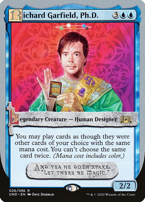 Richard Garfield, Ph.D. (26) [Unsanctioned]