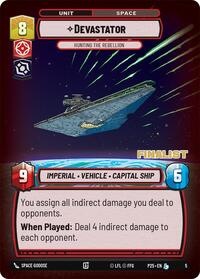 Devastator - Hunting the Rebellion (Finalist) (5) [Organized Play Promos]
