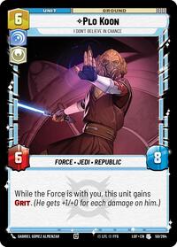 Plo Koon - I Don't Believe in Chance (50/264) [Legends of the Force]