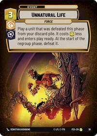 Unnatural Life (56) [Organized Play Promos]