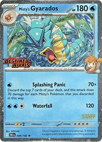 Misty's Gyarados (Prerelease Staff) (049/182) [SV10: Destined Rivals]