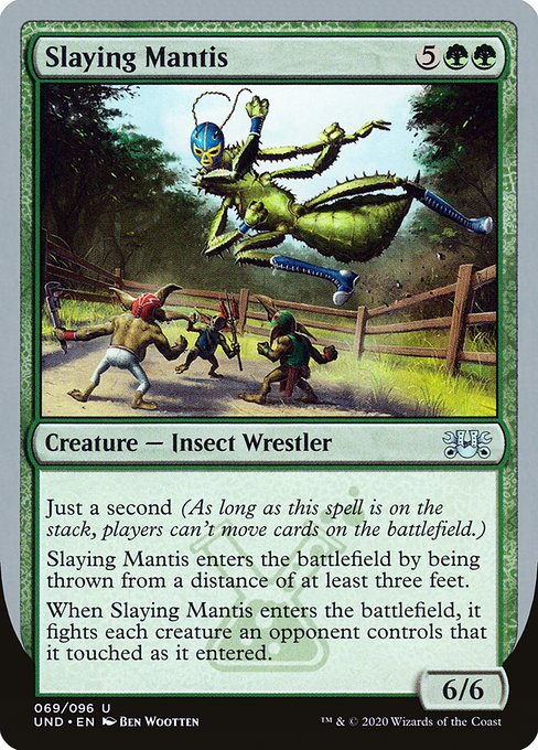 Slaying Mantis (69) [Unsanctioned]
