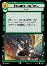 Directed by the Force (123/264) [Legends of the Force]