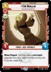 Cin Drallig - Esteemed Blademaster (150/264) [Legends of the Force]