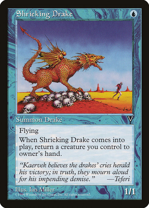 Shrieking Drake (43) [Visions]