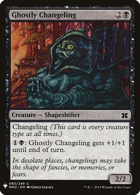 Ghostly Changeling (MM2-83) [The List]