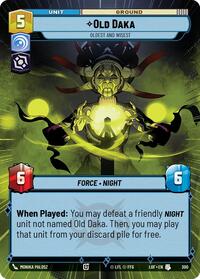 Old Daka - Oldest and Wisest (Hyperspace) (300) [Legends of the Force]