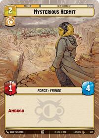 Mysterious Hermit (Hyperspace) (472) [Legends of the Force]