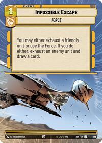 Impossible Escape (Hyperspace Foil) (958) [Legends of the Force]
