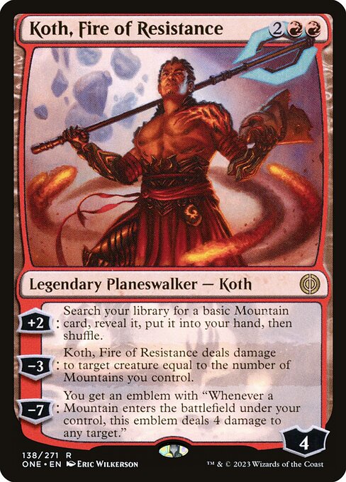 Koth, Fire of Resistance (138) [Phyrexia: All Will Be One]