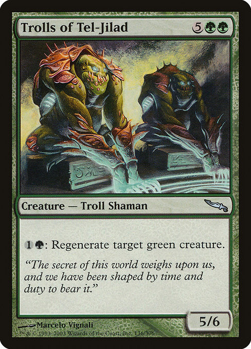 Trolls of Tel-Jilad (136) [Mirrodin]