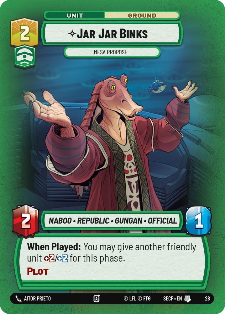 Jar Jar Binks - Mesa Propose (Foil) [Secrets of Power - Weekly Play Promos]