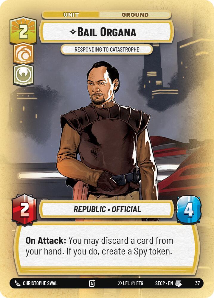 Bail Organa - Responding to Catastrophe (Foil) [Secrets of Power - Weekly Play Promos]