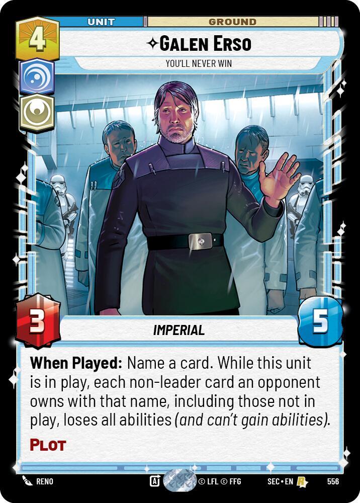 Galen Erso - You'll Never Win (Foil) (556) [Secrets of Power]