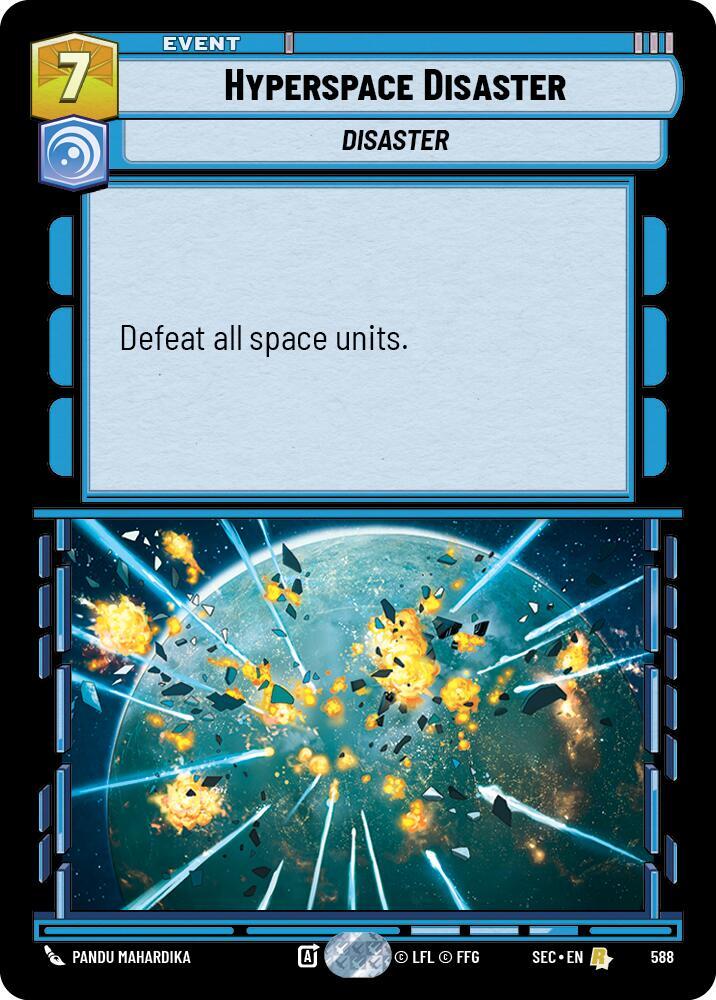 Hyperspace Disaster (Foil) (588) [Secrets of Power]