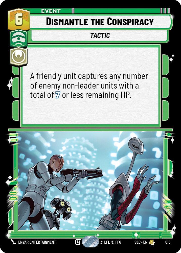 Dismantle the Conspiracy (Foil) (616) [Secrets of Power]