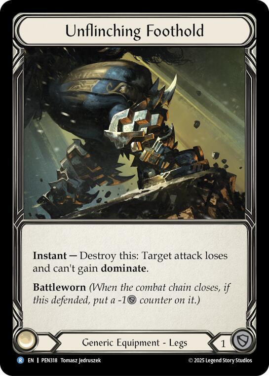 Unflinching Foothold (PEN318) [Compendium of Rathe]