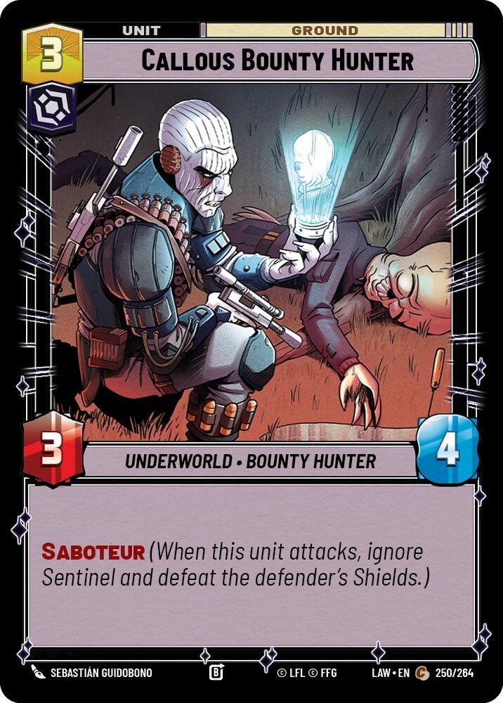 Callous Bounty Hunter (250/264) [A Lawless Time]