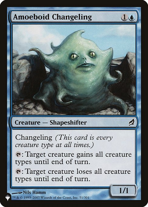 Amoeboid Changeling (LRW-51) [The List]