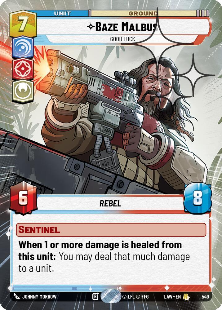 Baze Malbus - Good Luck (Hyperspace Foil) (549) [A Lawless Time]