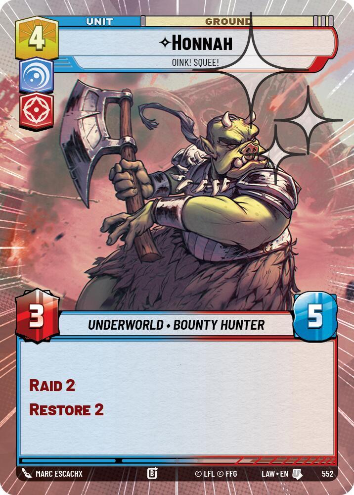 Honnah - Oink! Squee! (Hyperspace Foil) (552) [A Lawless Time]