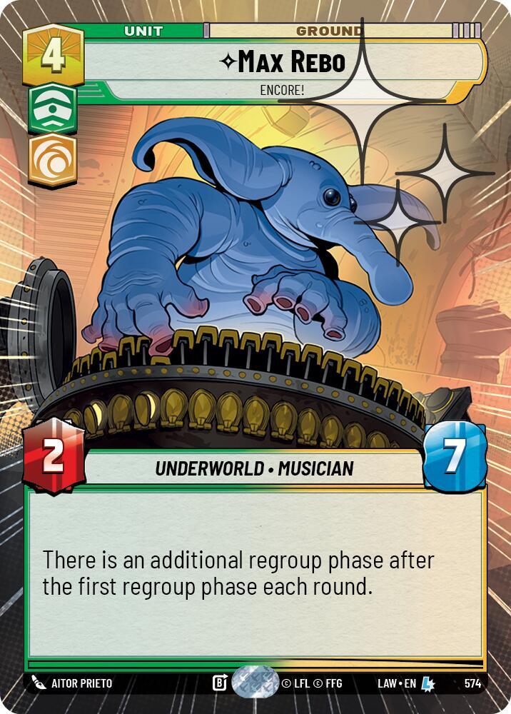 Max Rebo - Encore! (Hyperspace Foil) (574) [A Lawless Time]
