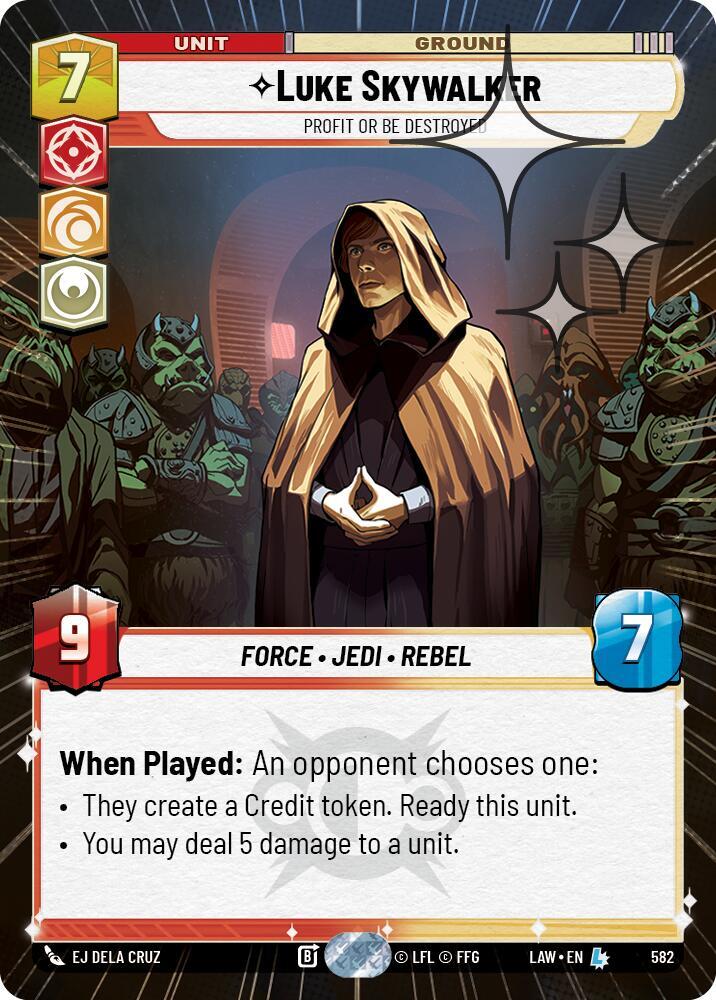 Luke Skywalker - Profit or Be Destroyed (Hyperspace Foil) (582) [A Lawless Time]
