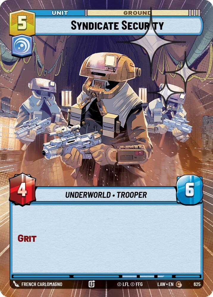 Syndicate Security (Hyperspace Foil) (625) [A Lawless Time]