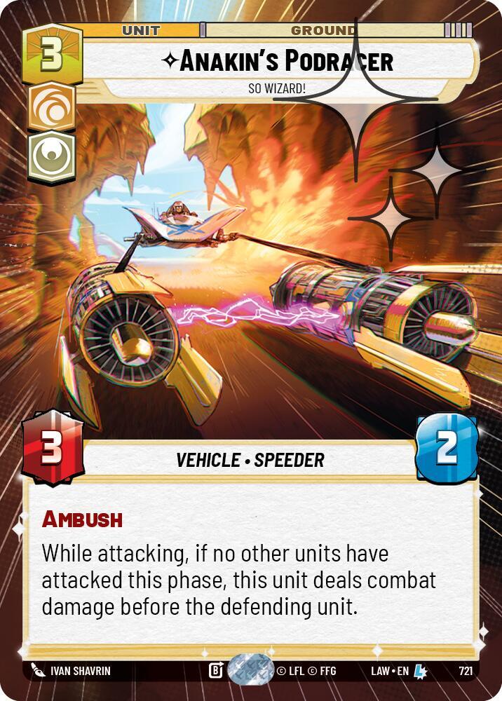 Anakin's Podracer - So Wizard! (Hyperspace Foil) (721) [A Lawless Time]