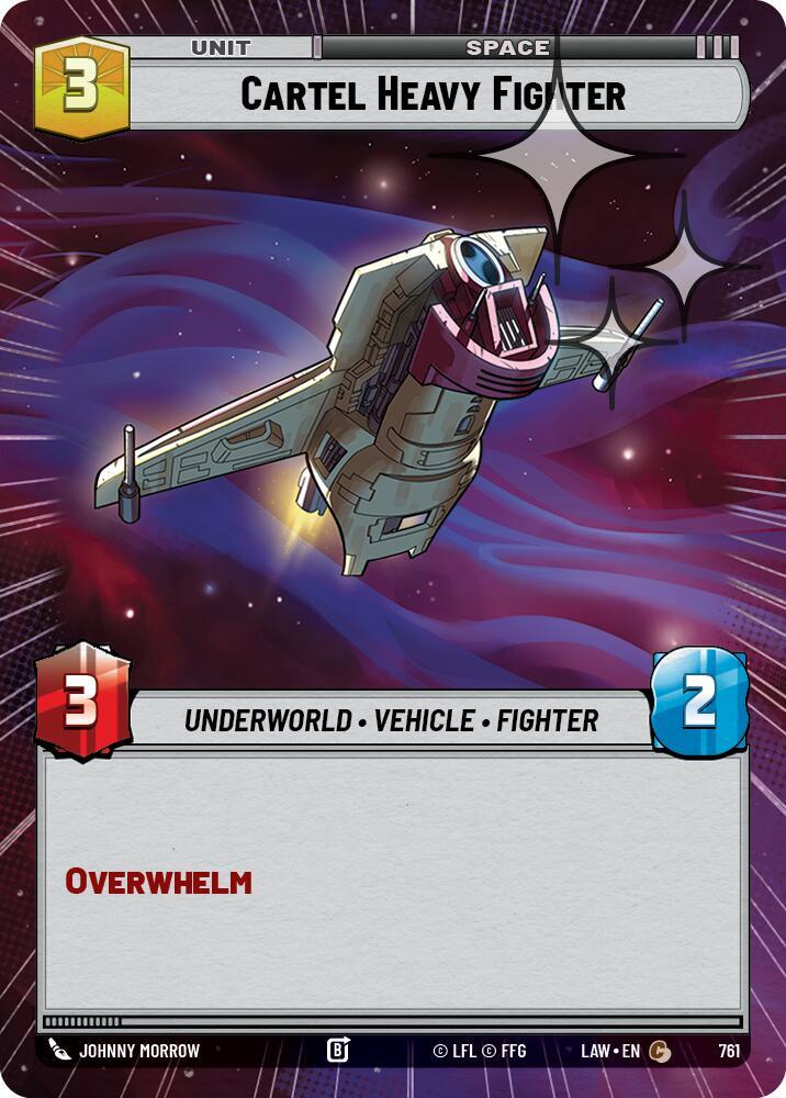 Cartel Heavy Fighter (Hyperspace Foil) (761) [A Lawless Time]