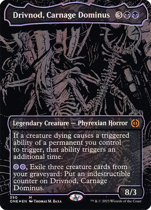 Drivnod, Carnage Dominus (350) [Phyrexia: All Will Be One] [Borderless]