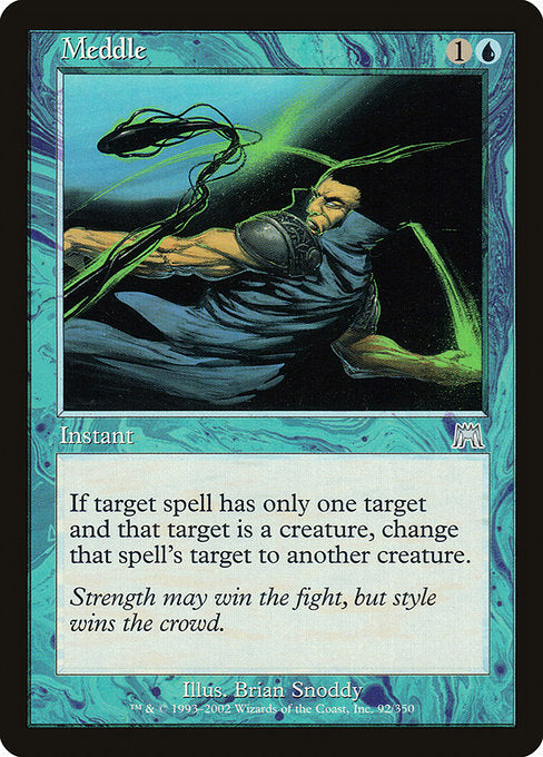 Meddle (92) [Onslaught]