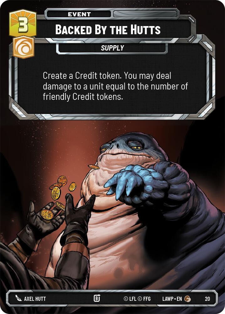 Backed by the Hutts (20) [A Lawless Time - Weekly Play Promos]