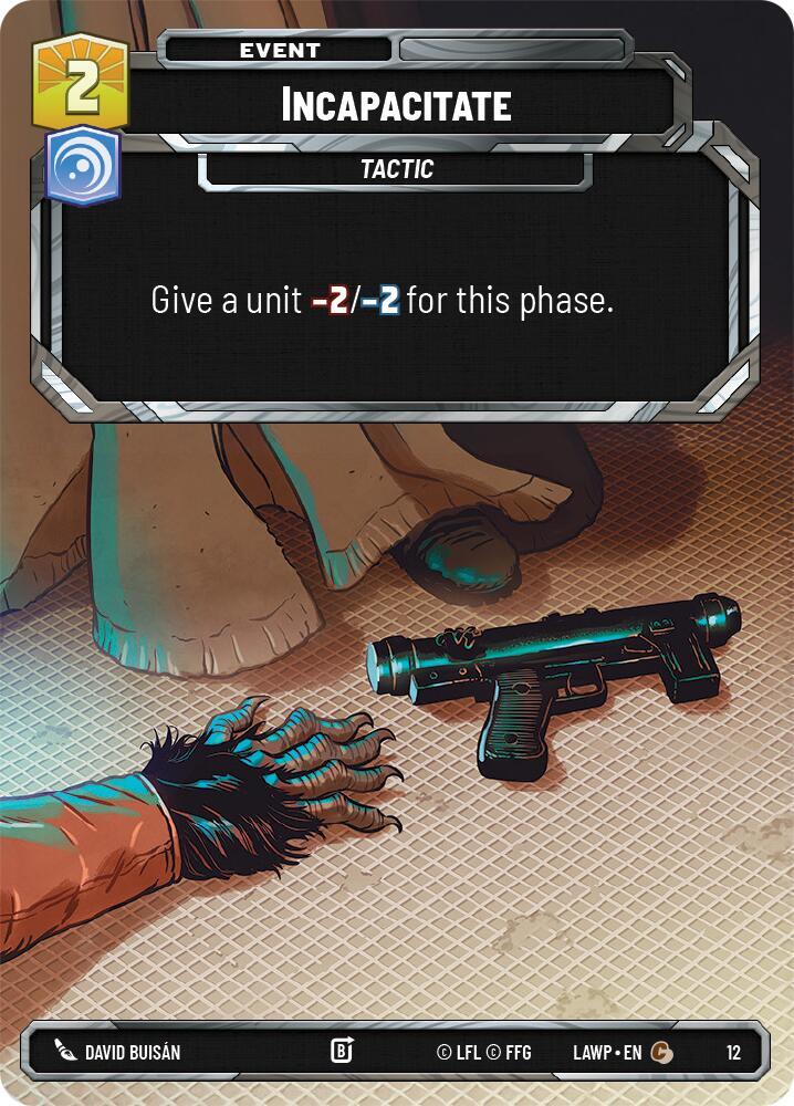 Incapacitate (12) [A Lawless Time - Weekly Play Promos]