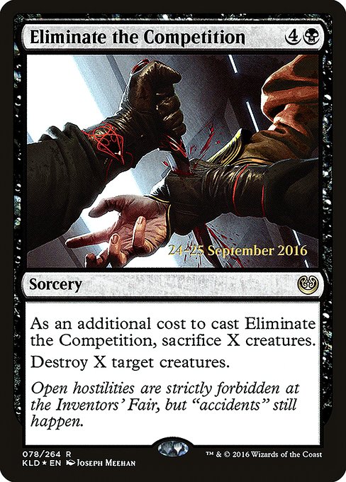 Eliminate the Competition (78s) [Kaladesh Promos]
