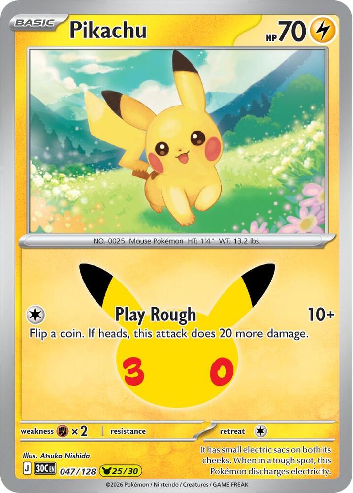 Pikachu - 047/128 [ME: 30th Celebration]
