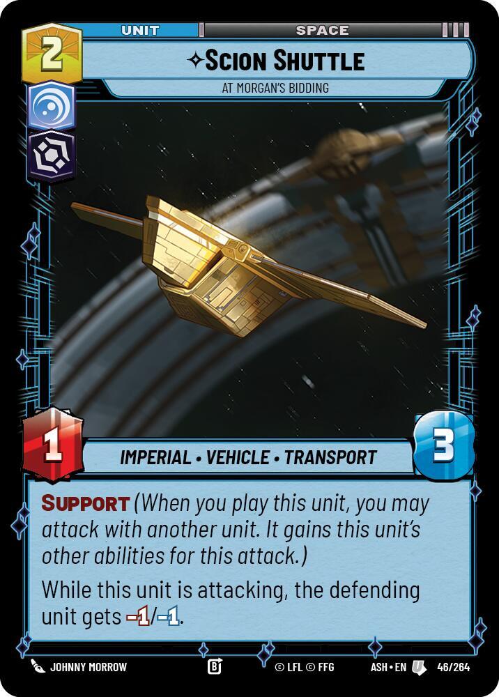 Scion Shuttle - At Morgan's Bidding (46/264) [Ashes of the Empire]